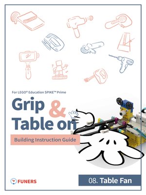cover image of SPIKE Prime 08. Table Fan Building Instruction Guide